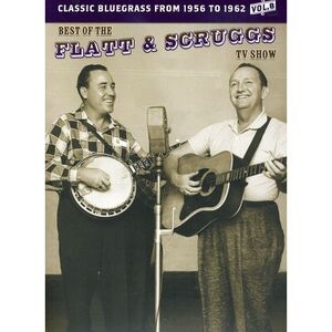 The Best of the Flatt & Scruggs TV Show: Volume 08